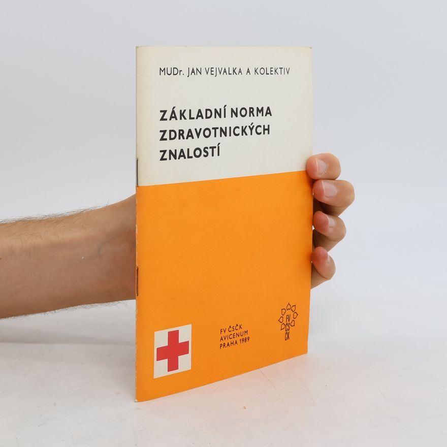 Jan Vejvalka Základní norma zdravotnických znalostí