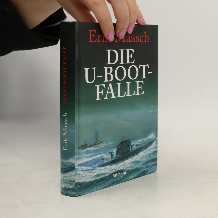 Erik Maasch Die U-Boot-Falle