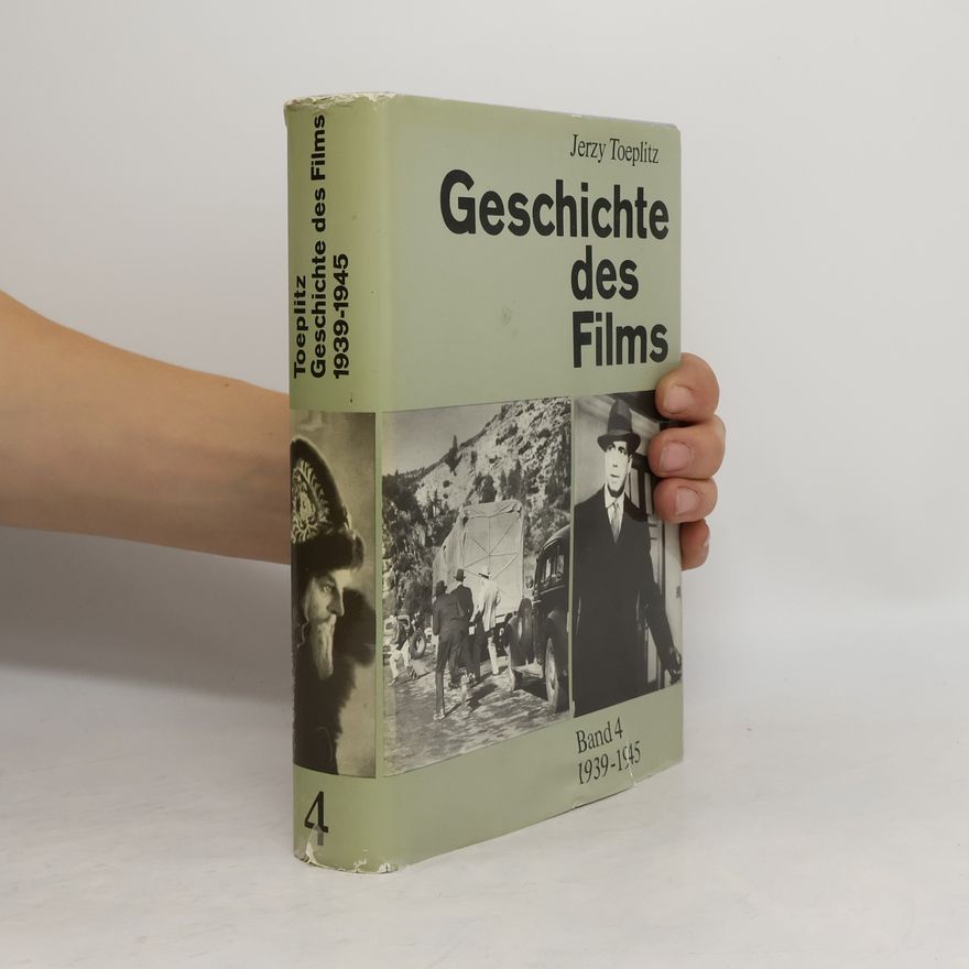 Jerzy Toeplitz Geschichte des Films Band 4 1939-1945