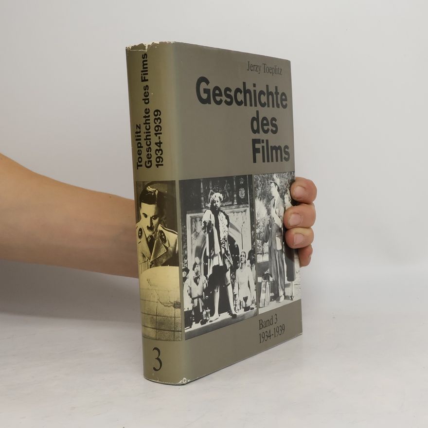 Jerzy Toeplitz Geschichte des Films. Band 3. 1934-1939