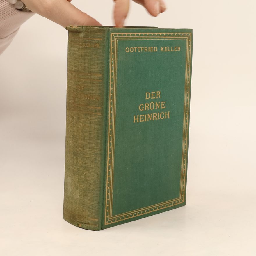 Gottfried Keller Der grüne Heinrich