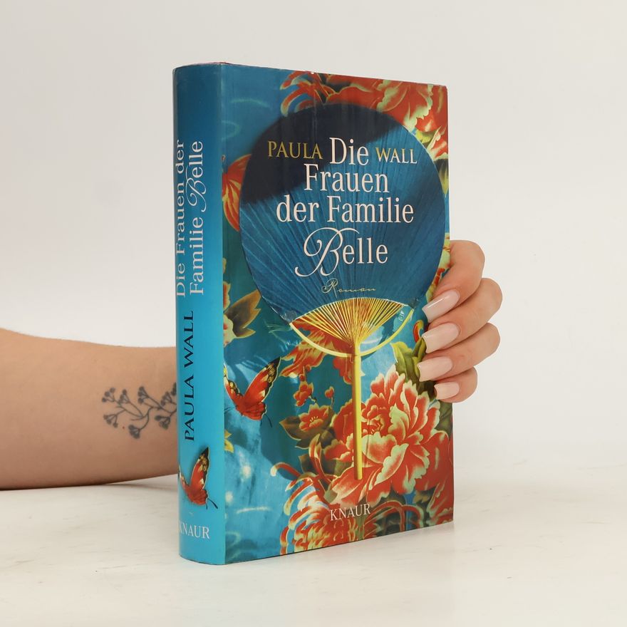 Paula Wall Die Frauen der Familie Belle