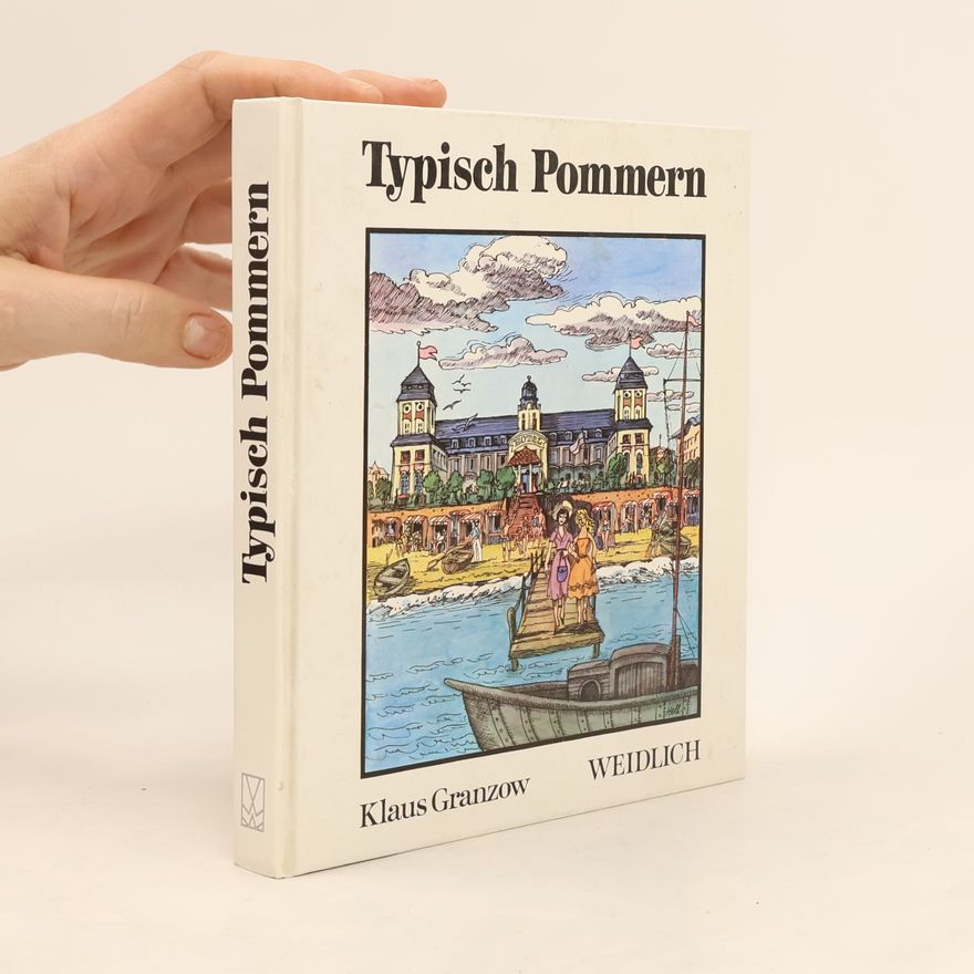 Klaus Granzow Typisch Pommern