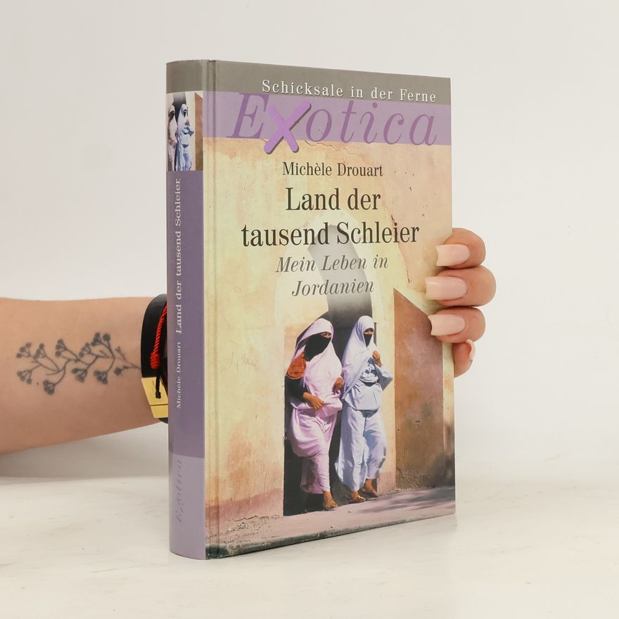 Michéle Drouart Land der tausend Schleier