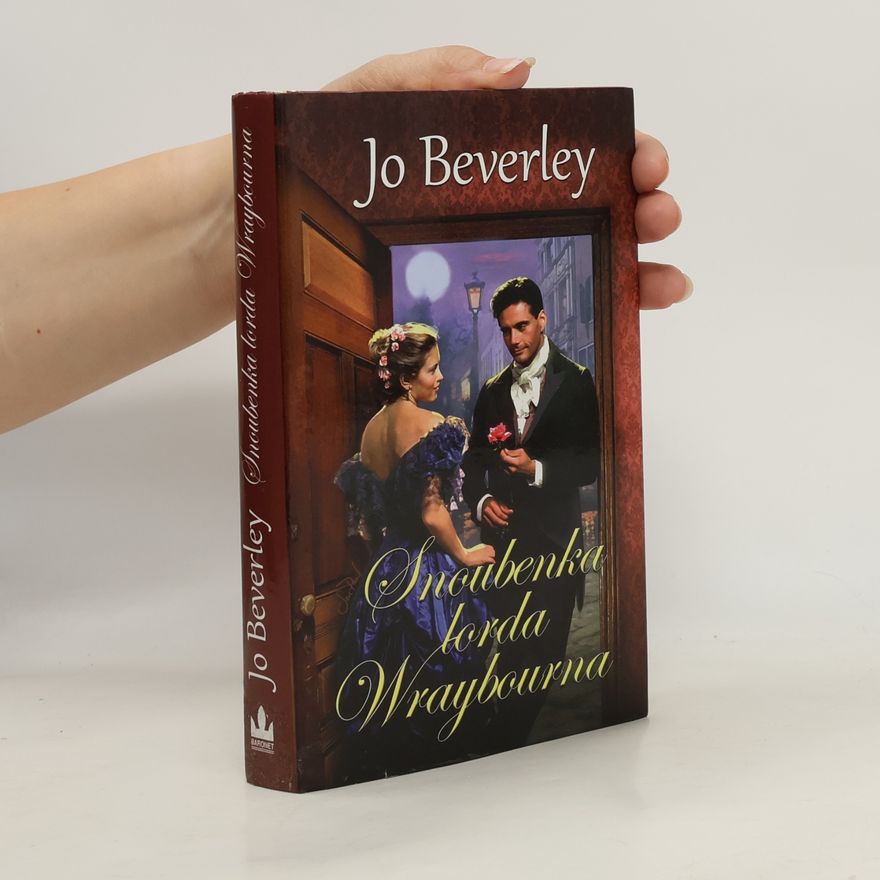 Beverley Jo Snoubenka lorda Wraybourna