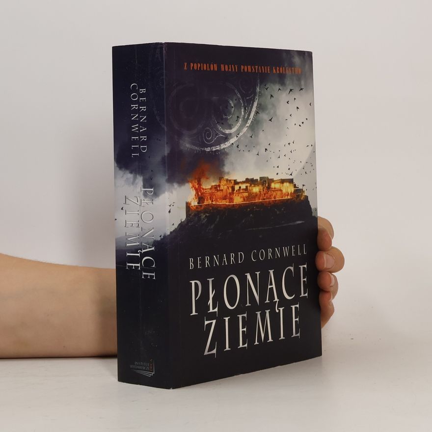 Bernard Cornwell Wojny wikingów - 5: Płonące ziemie