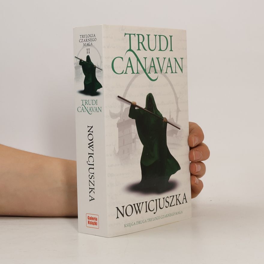 Agnieszka Fulińska Trylogia Czarnego Maga - 2: Nowicjuszka - Wyd. 4
