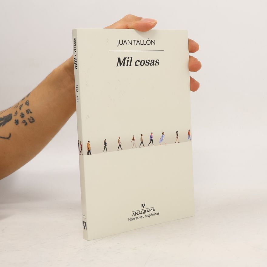 Juan Tallón Narrativas hispánicas - 772: Mil cosas