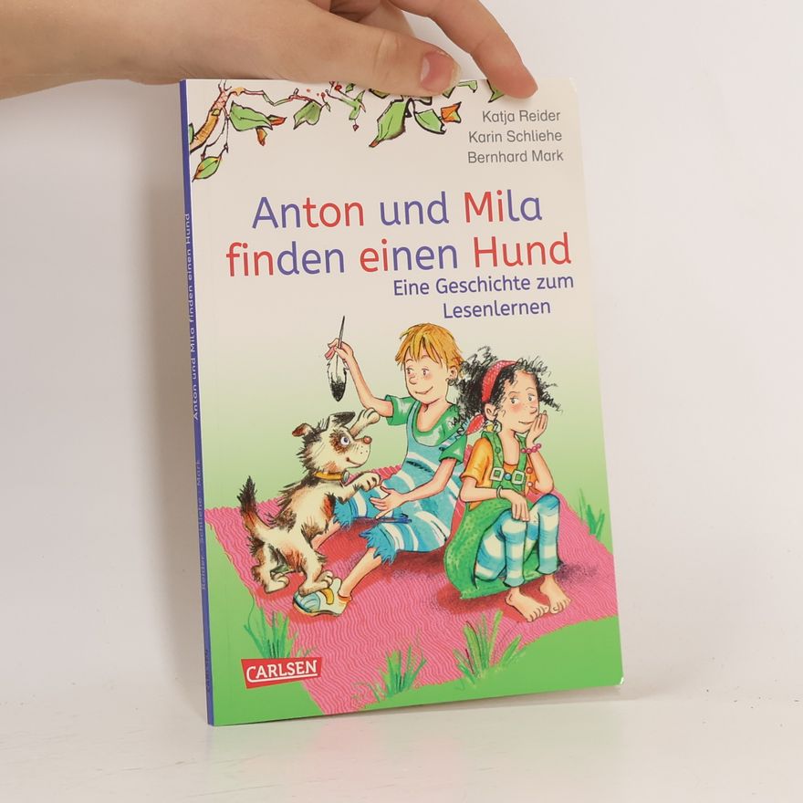 Katja Reider Anton und Mila finden einen Hund
