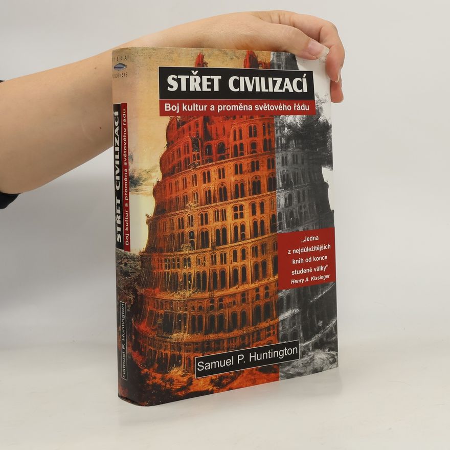 Samuel Phillips Huntington Střet civilizací