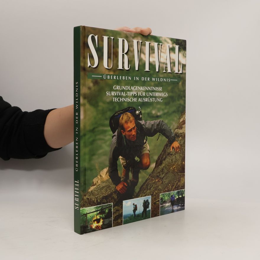 Autorenkollektiv Survival. Überleben in der Wildnis