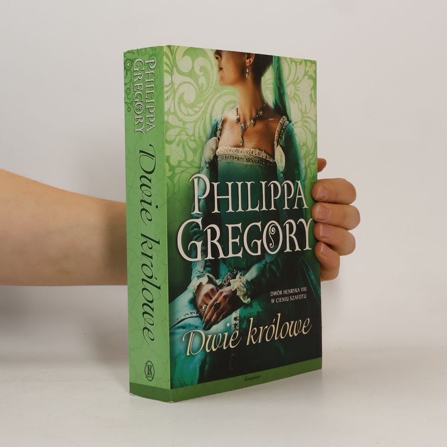 Philippa Gregory Dwie królowe