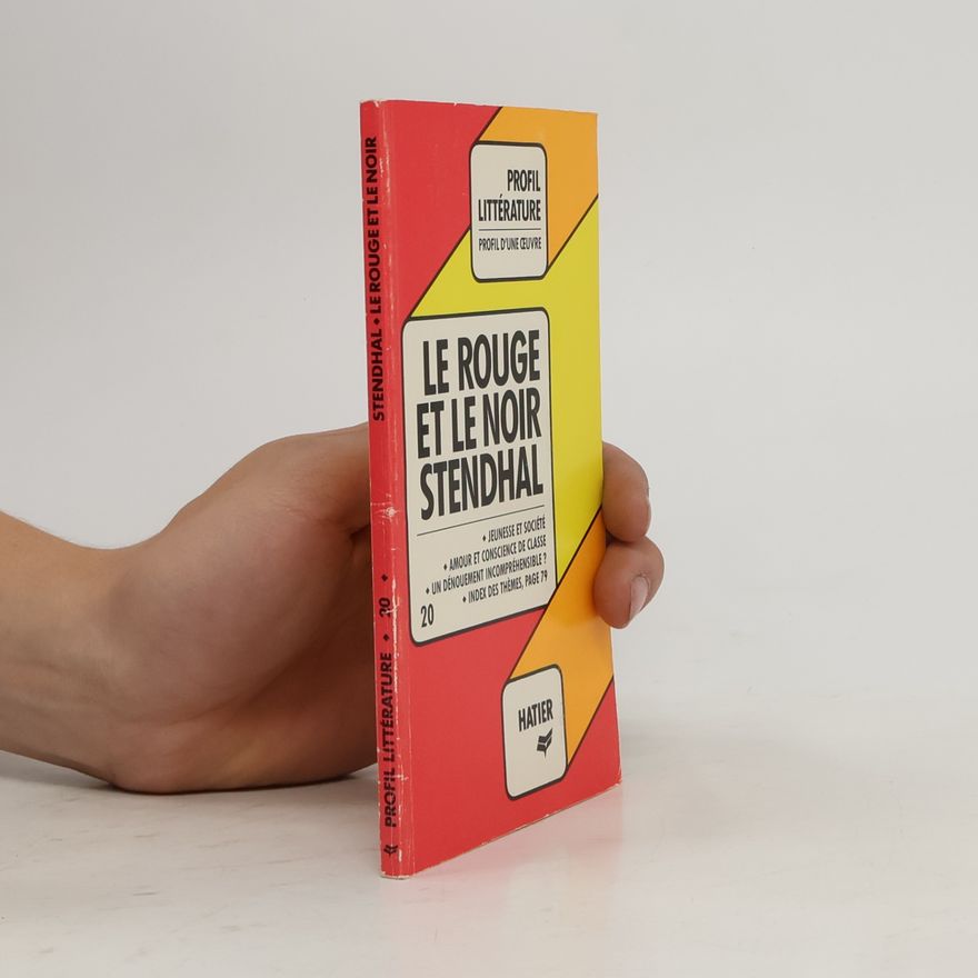 Stendhal Le rouge et le noir, Stenthal : analyse critique