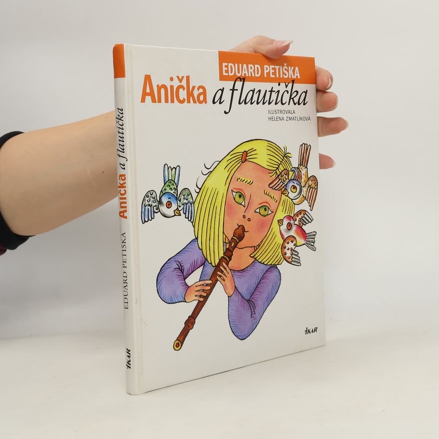 Eduard Petiška Anička a flautička