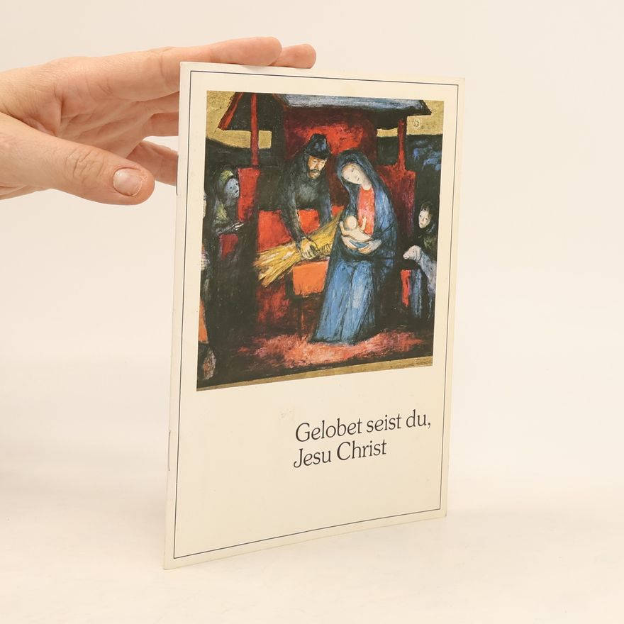 Martin Luther Gelobet seist du, Jesu Christ