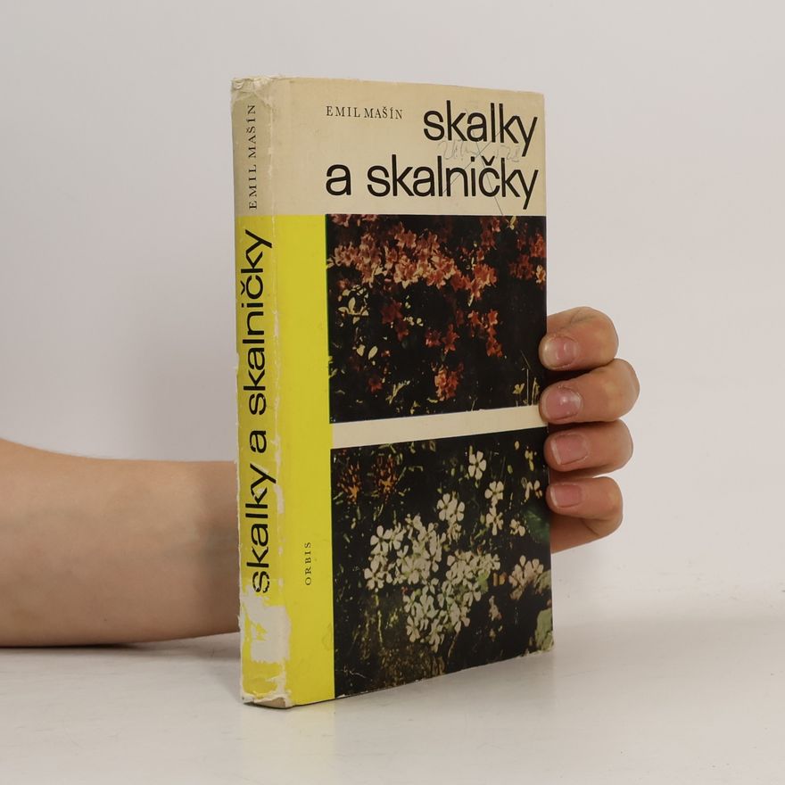 Emil Mašín Skalky a skalničky