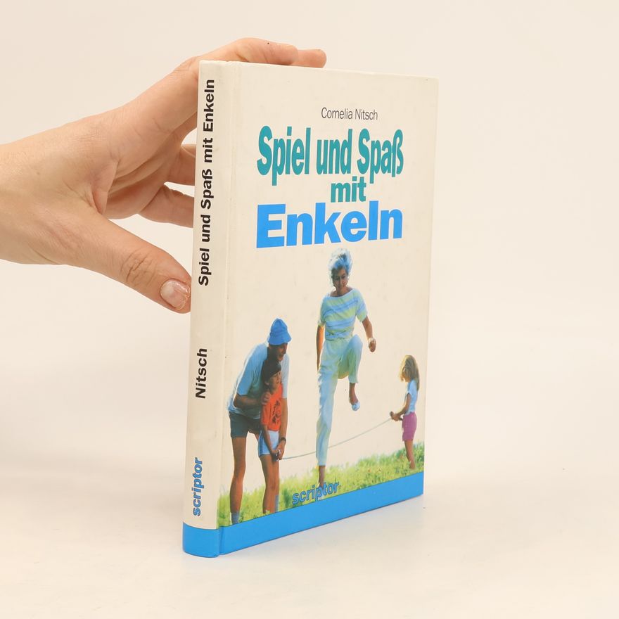 Cornelia Nitsch Spiel und Spass mit Enkeln