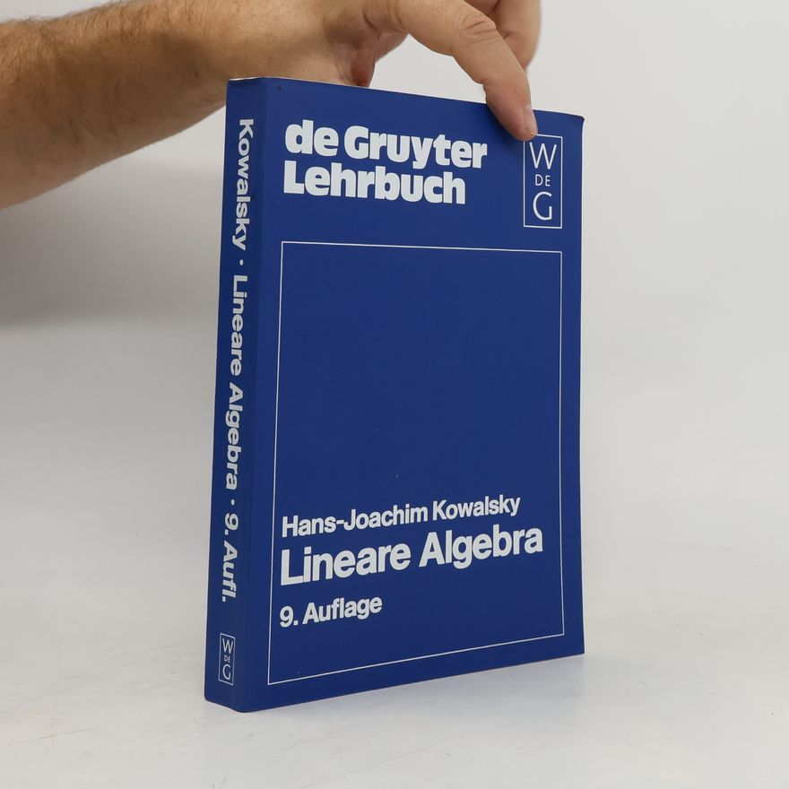 Hans-Joachim Kowalsky Lineare Algebra