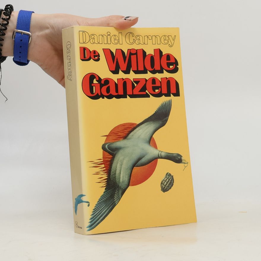Daniel Carney De wilde ganzen