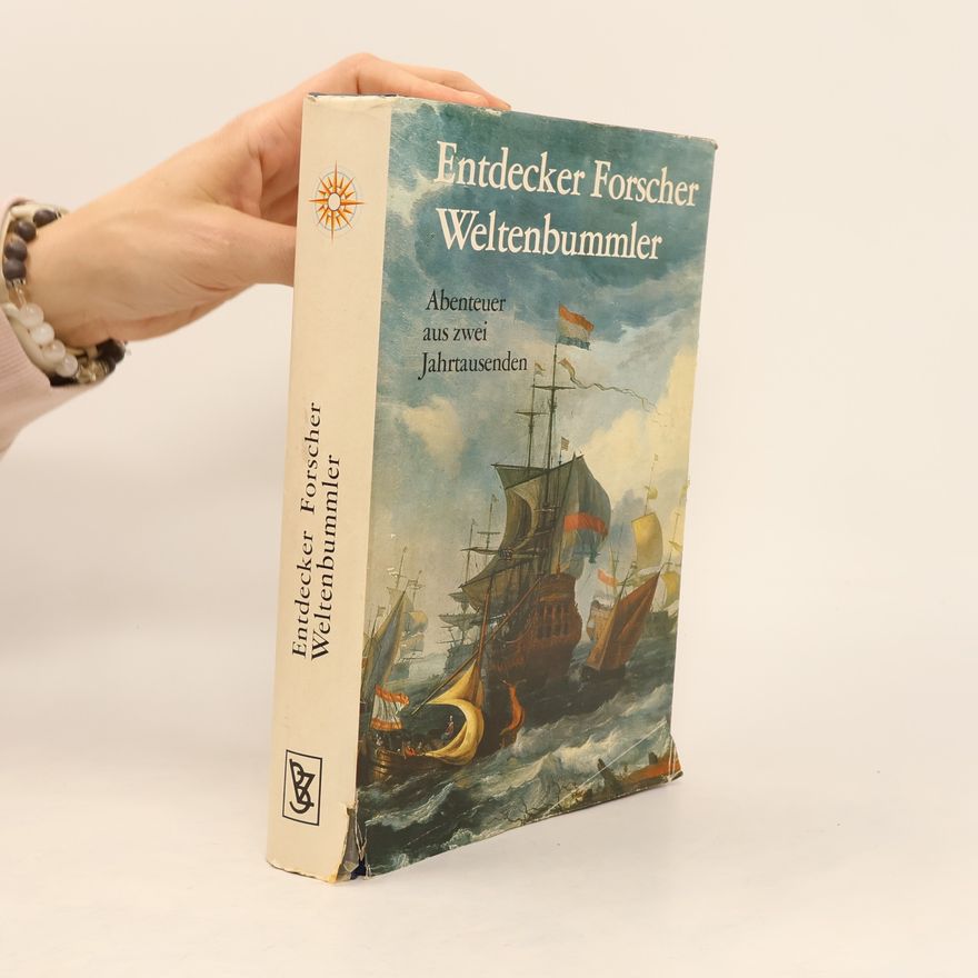 Various authors Entdecker Forscher Weltenbummler
