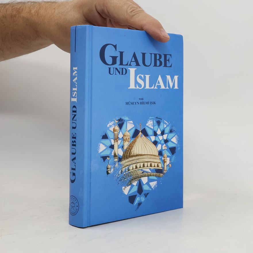Hüseyin Hilmi Işık Glaube und Islam