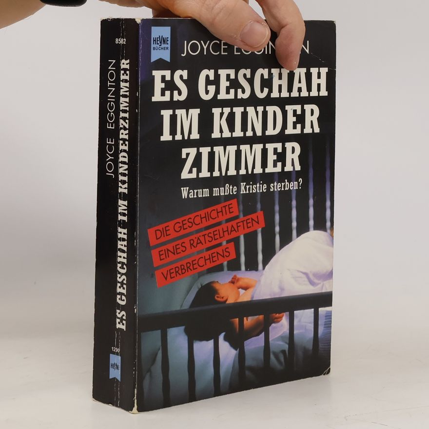 Joyce Egginton Es geschah im Kinderzimmer