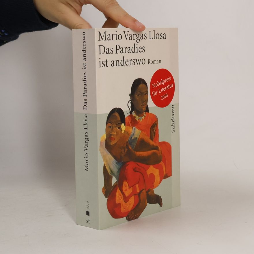 Mario Vargas Llosa Das Paradies ist anderswo