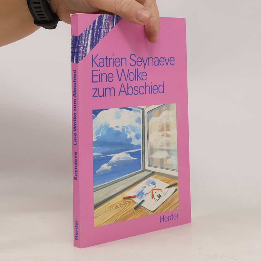 Katrien Seynaeve Eine Wolke zum Abschied