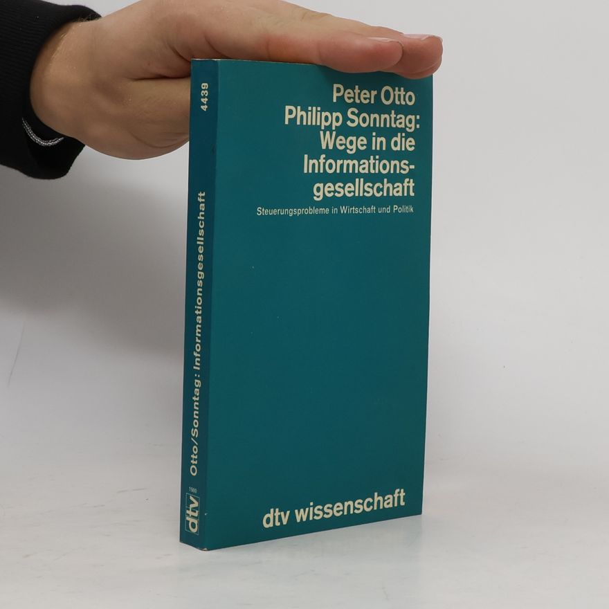 Peter-Otto Ullrich Wege in die Informationsgesellschaft