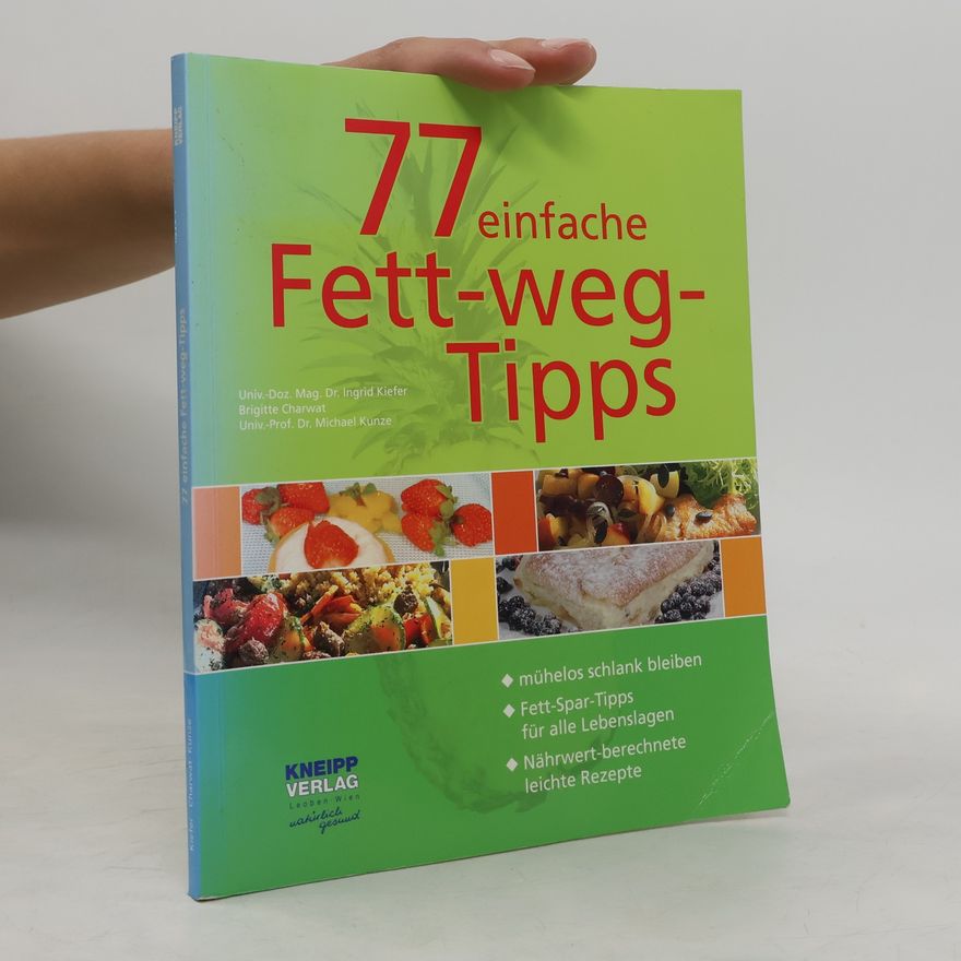 Ingrid Kiefer 77 einfache Fett-weg-Tipps