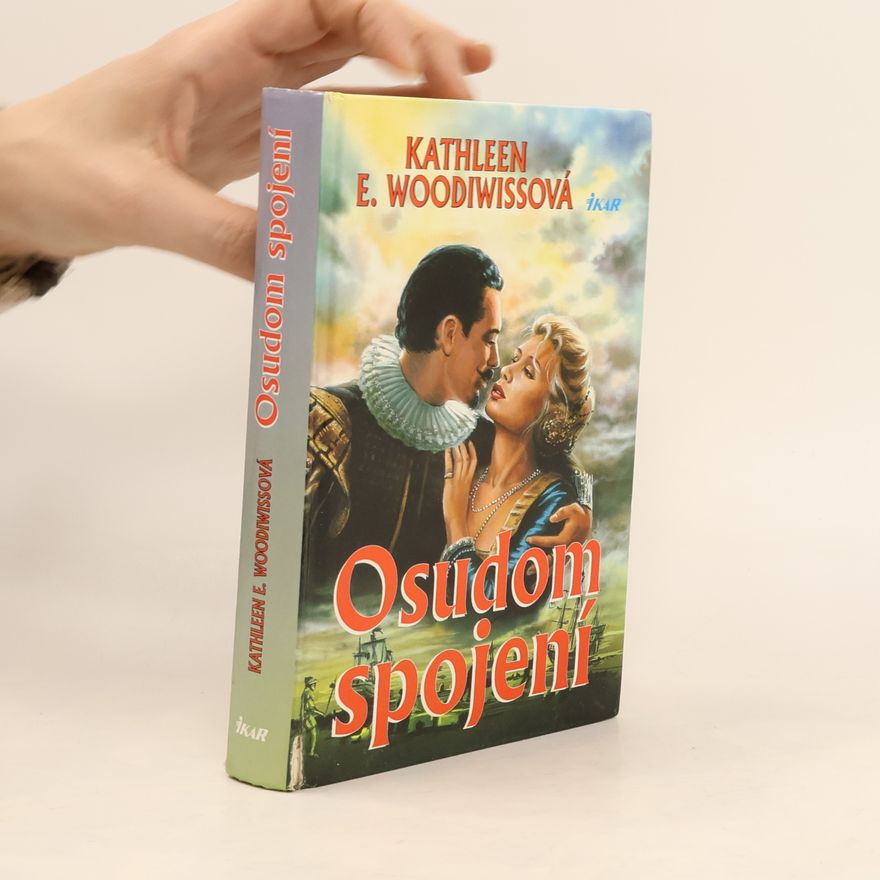 Kathleen E. Woodiwiss Osudom spojení