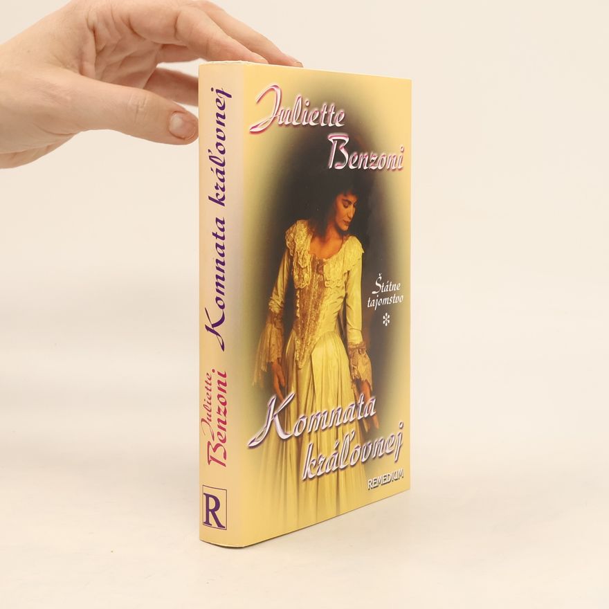 Juliette Benzoni Komnata kráľovnej