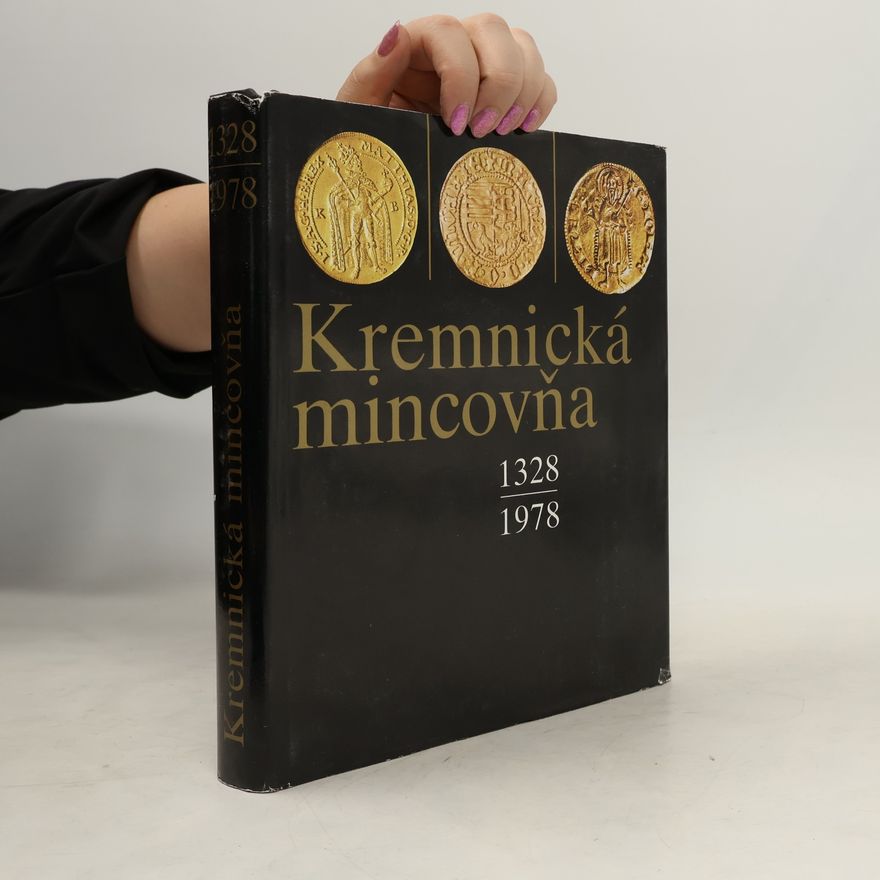 Robert Brož Kremnická mincovňa 1328 - 1978
