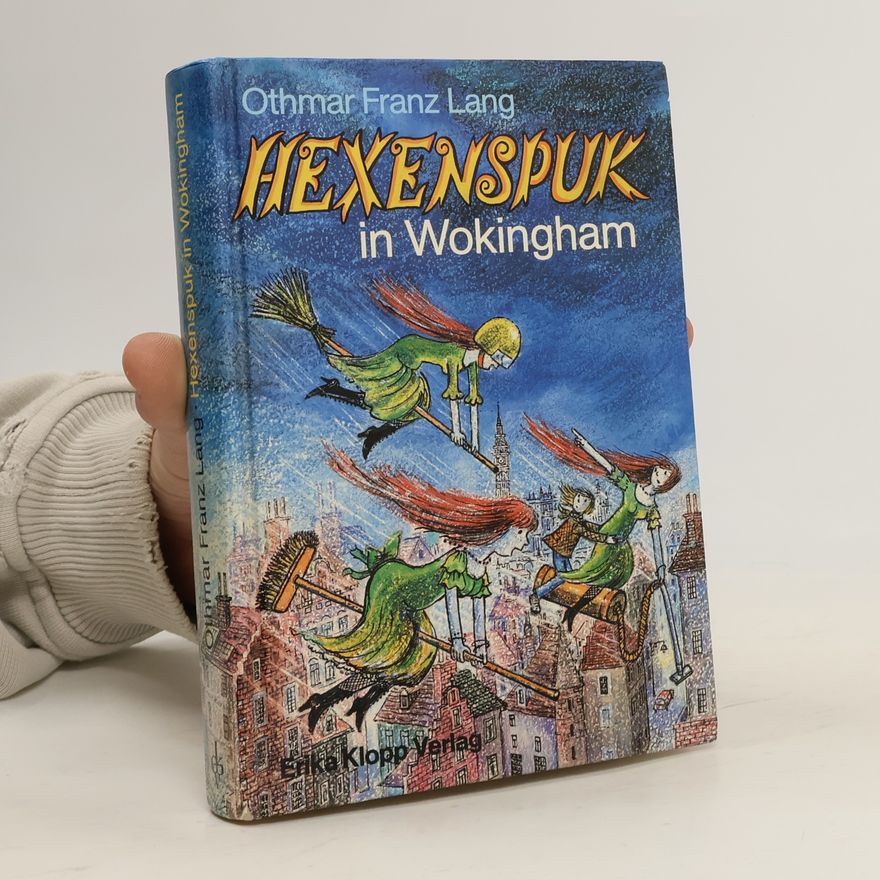 Othmar Franz Lang Hexenspuk in Workingham