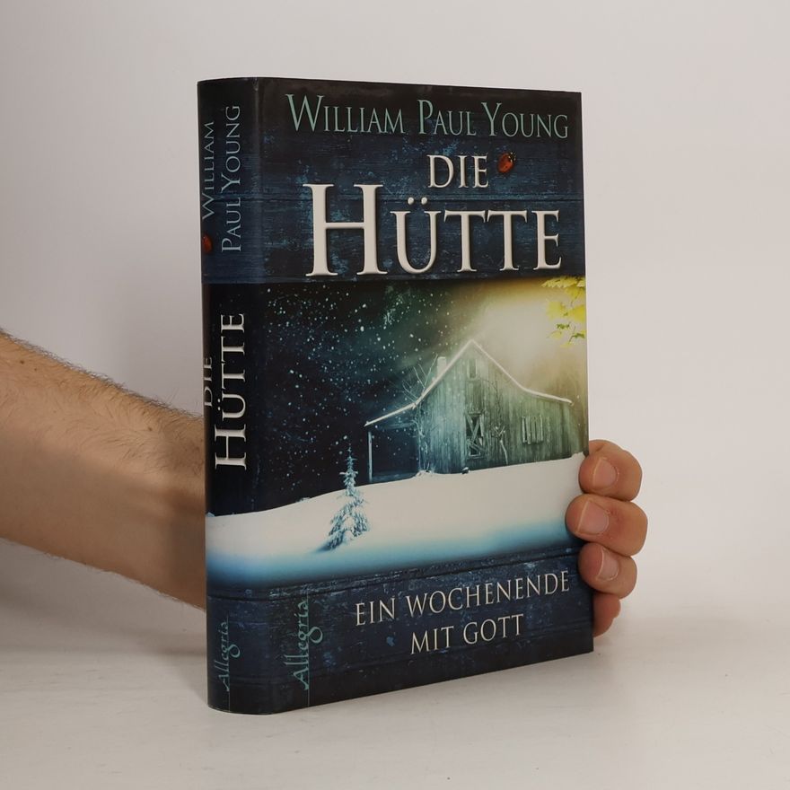 William Paul Young Die Hütte