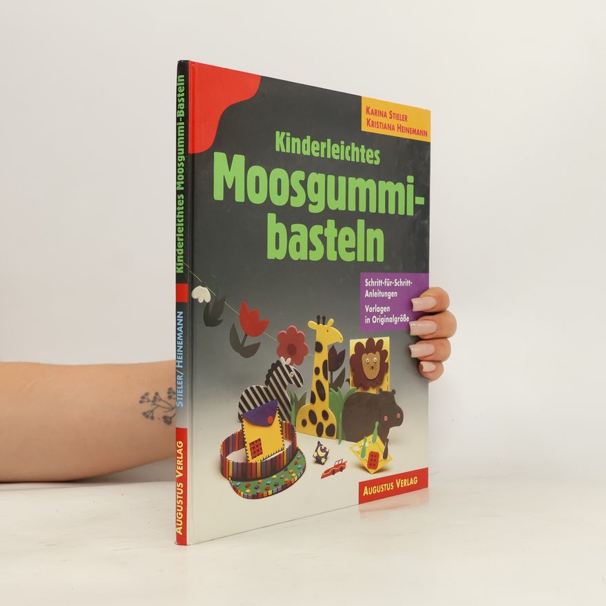 Autorenkollektiv Kinderleichtes Moosgummibasteln