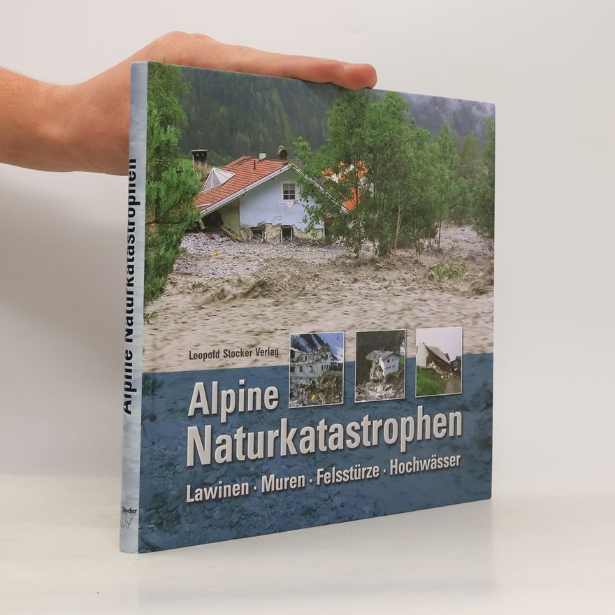 Florian Rudolf-Miklau Alpine Naturkatastrophen