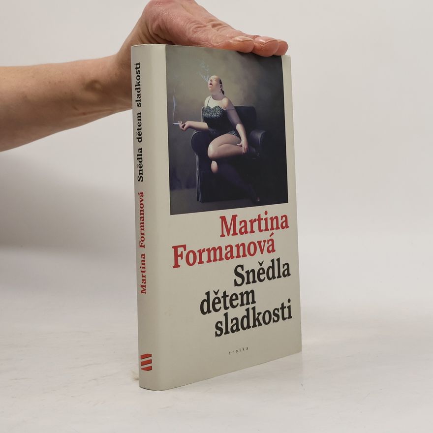 Martina Formanová Snědla dětem sladkosti