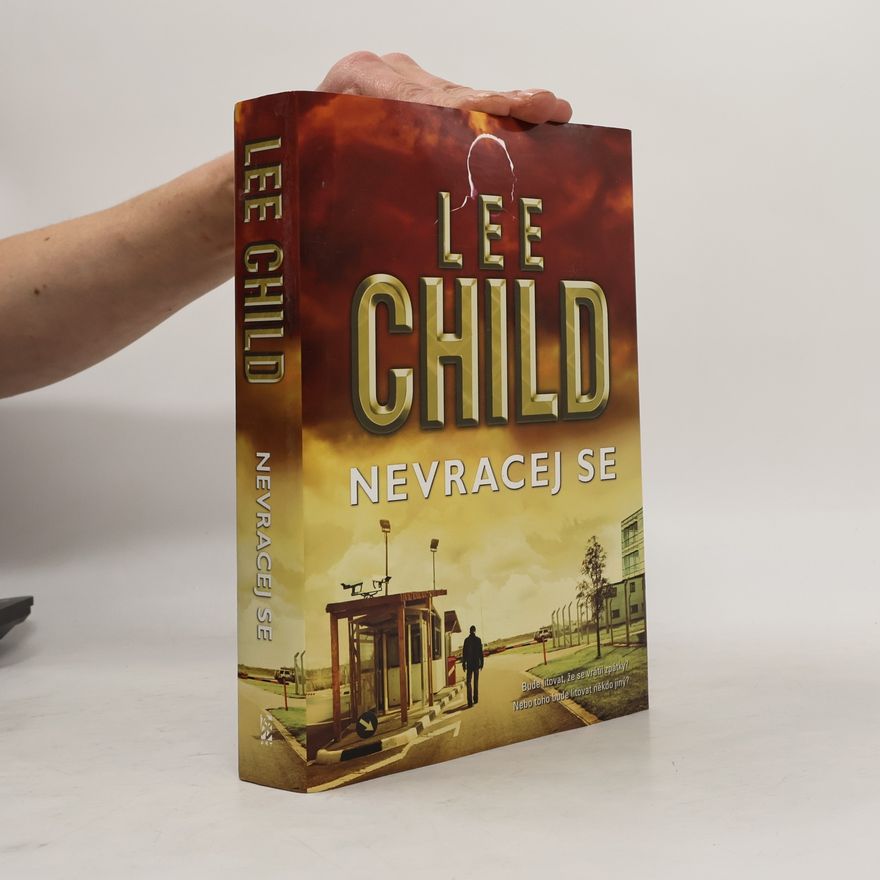 Lee Child Nevracej se