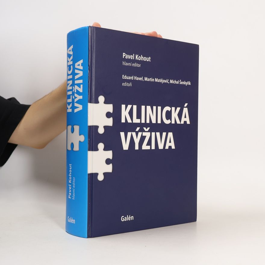 Eduard Havel Klinická výživa