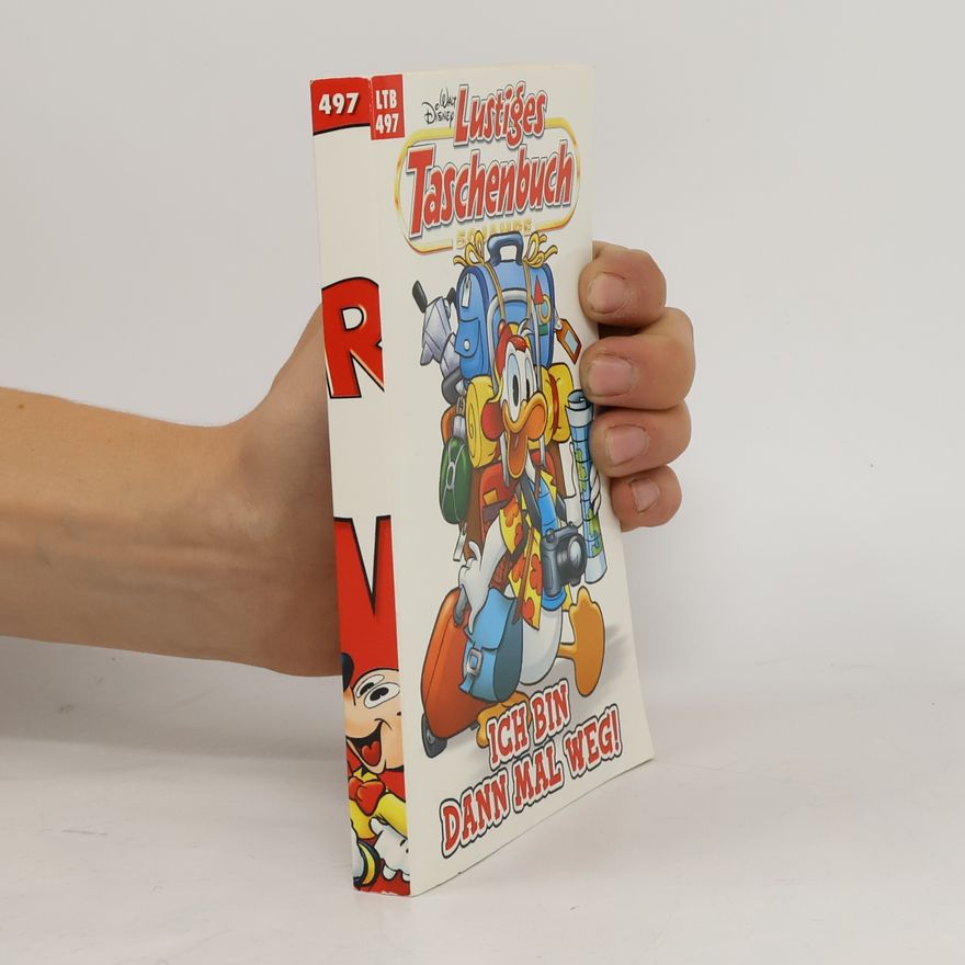Walt Disney Lustiges Taschenbuch 497. Ich bin dann mal weg!