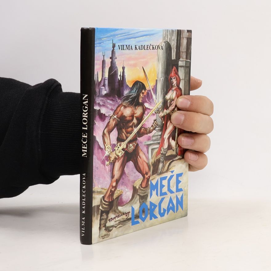 Vilma Kadlečková Meče Lorgan