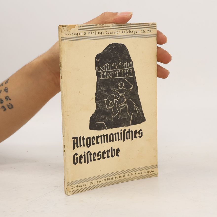 Various authors Altgermanisches Geisteserbe
