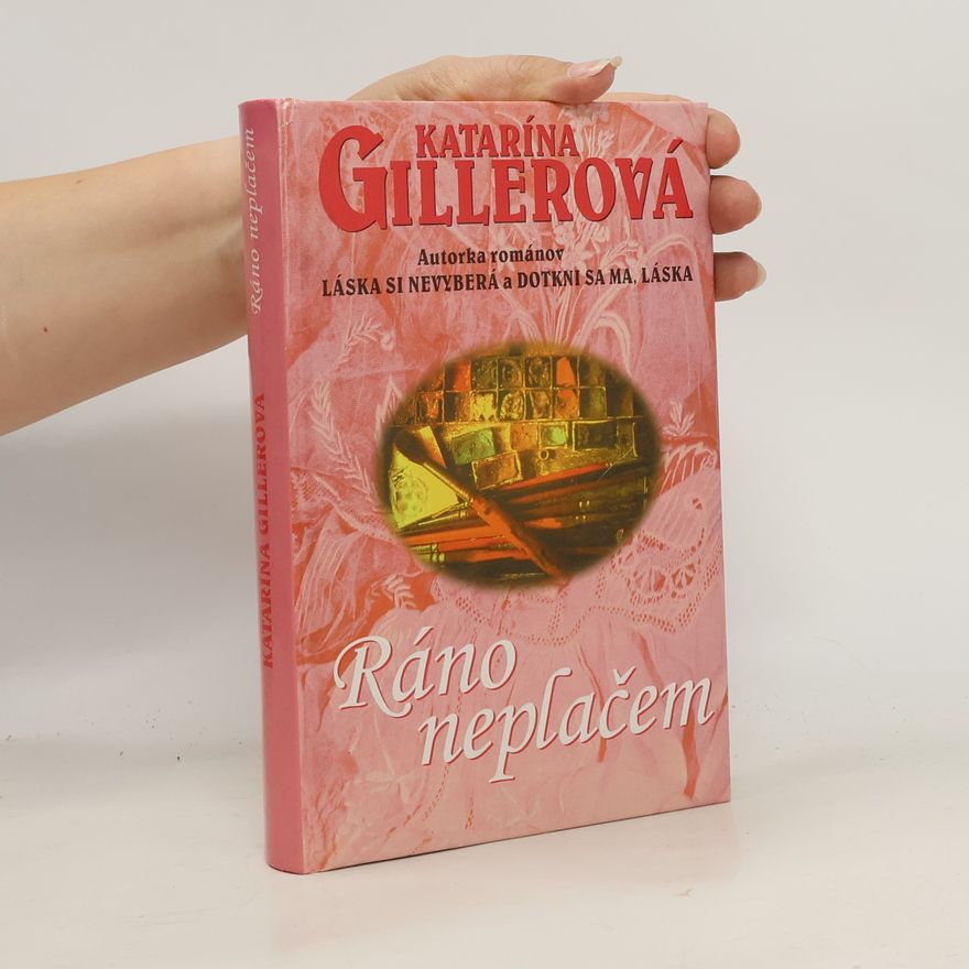 Katarína Gillerová Ráno neplačem