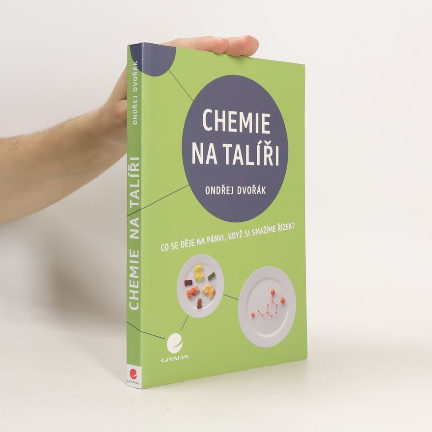 Ondřej Dvořák Chemie na talíři