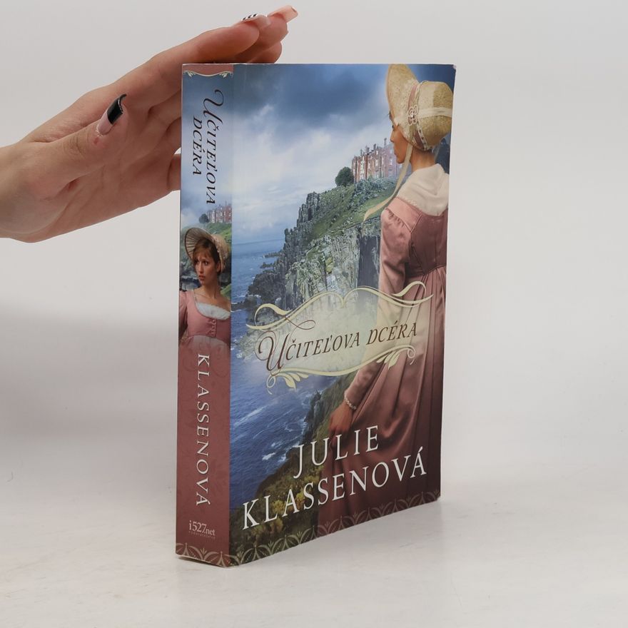 Julie Klassen Učiteľova dcéra