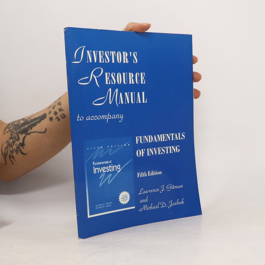 Michael D. Joehnk Investor's Resource Manual to Accompany Fundamentals of Investing, Fifth Edition