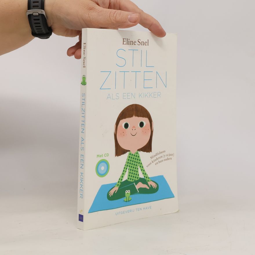 Eline Snel Stilzitten als een kikker