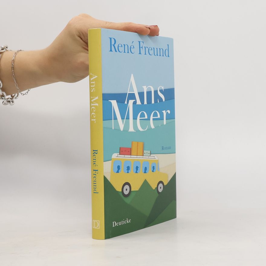 René Freund Ans Meer