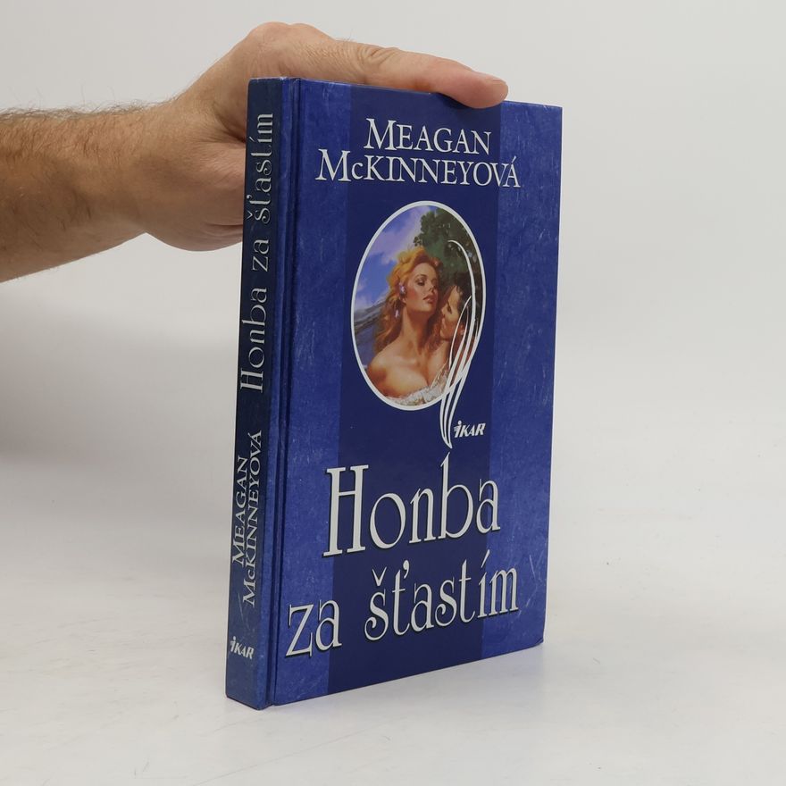 Meagan McKinney Honba za šťastím